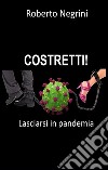 Costretti! Lasciarsi in pandemia libro