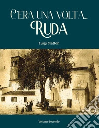 C'era una volta... Ruda. Vol. 2 libro