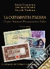 La cartamoneta italiana. Corpus Notarum Pecuniariarum Italiae 2023-2024. Vol. 1 libro di Crapanzano Guido Giulianini Ermelindo Vendemia Gerardo