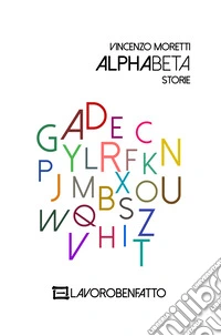 Alphabeta. Storie e segni libro