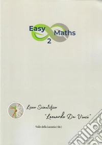 Easy maths. Per le Scuole superiori. Vol. 2 libro