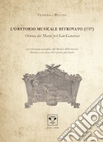 L'oratorio musicale ritrovato (1757). Ortona dei Marsi per San Generoso