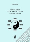 I tre classici del Taijiquan di Wang, Wu e Li. Traduzione e commentario libro