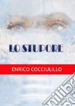 Lo stupore libro