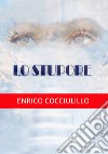 Lo stupore libro di Cocciulillo Enrico