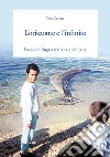 L'orizzonte e l'infinito. Poesie in lingua italiana e siciliana libro di Carrara Vito