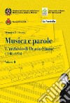 Musica e parole. L'archivio di Orazio Fiume (1908-1976). Vol. 2 libro di Di Donato Manuela