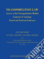 Transportation law. Access to the transportation market contract of carriage travel and tourism contracts