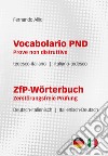 Vocabolario PND Prove non distruttive-ZfP-Wörterbuch Zerstörungsfreie Prüfung. Ediz. bilingue libro