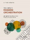 The complete modern orchestration. Orchestration from A to Z libro