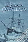 Il pirata congelato libro di Russell William Clark