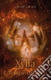 Xylia Il Tempio di Fuoco libro