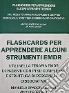 Flashcards per apprendere alcuni strumenti EMDR. Utili nella terapia EMDR di pazienti con PTSD complesso e struttura di personalità dissociativa. Ediz. bilingue libro