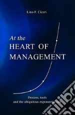 At the heart of management. Process, tools and the ubiquitous exponential law