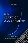 At the heart of management. Process, tools and the ubiquitous exponential law libro di Ciceri Lino F.