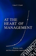 At the heart of management. Process, tools and the ubiquitous exponential law