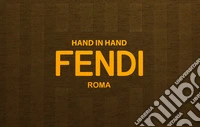 Fendi baguette «hand in hand». Ediz. a colori libro
