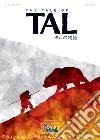 The tale of Tal. Una graphic novel dei nostri cugini Neandertal libro