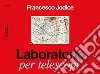 Laboratorio per telescopi libro