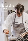 Ricordi e sapori. La mia cucina salentina libro