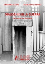 Dialoghi sulla guerra