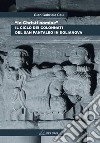 «In Christi nomine». Il ciclo dei colonnati del San Pantaleo in Dolianova libro di Cau Gian Gabriele