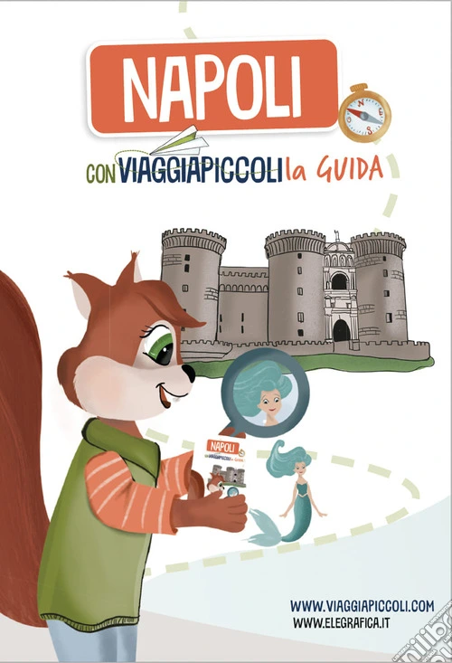 Napoli con Viaggiapiccoli. La guida