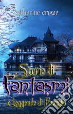 Storie di fantasmi e leggende di famiglia libro