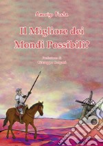 Il migliore dei mondi possibili? Nuova ediz.