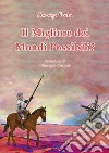 Il migliore dei mondi possibili? Nuova ediz. libro