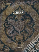 Corami. Ediz. italiana e inglese