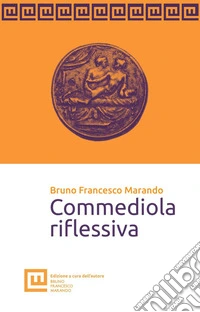 Commediola riflessiva