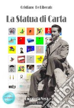 La statua di carta. Ediz. speciale libro