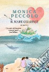 Il mare guarisce libro