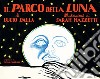 Il Parco della Luna libro