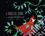 Il parco dei sogni e i racconti del Salvanel libro