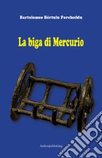 La biga di Mercurio libro