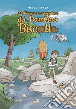 Le bizzarre avventure del Bambino Biscotto