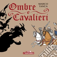 Ombre e cavalieri libro