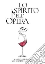 Lo spirito dell'opera