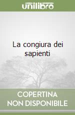 La congiura dei sapienti libro