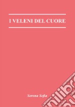 I veleni del cuore libro