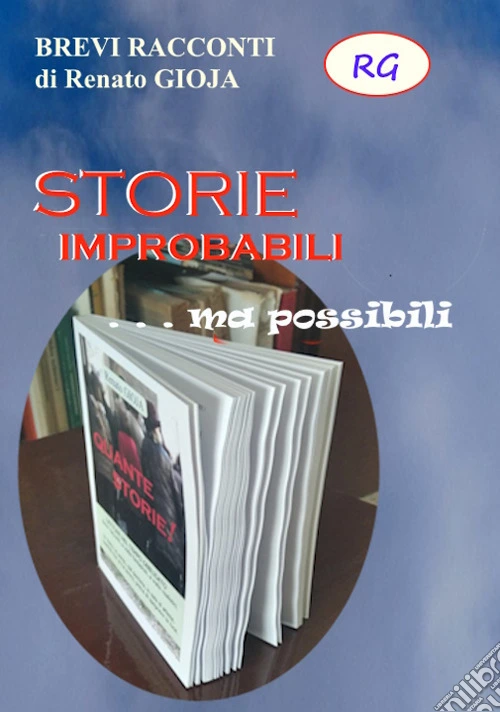 Storie improbabili, ma possibili