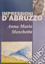 Impressioni d'Abruzzo