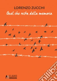 Quel che resta della memoria