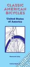 Classic American bicycles. United States of America libro