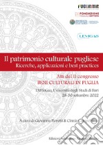 Il patrimonio culturale pugliese. Ricerche, applicazioni e best practices. Atti del II congresso Beni culturali in Puglia, Bari 28-30 settembre 2022