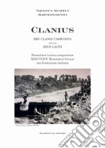 Clanius. Seu Clanis Campanus, vulgo Regi Lagni