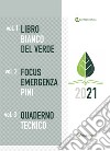 Libro bianco del verde-Focus emergenza pini-Quaderno tecnico libro