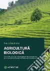 Agricoltura biologica. Vol. 1 libro